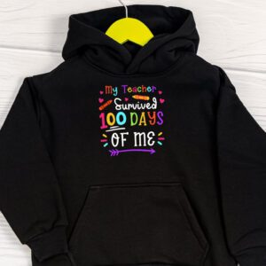 Teacher Survived 100 Days Of Me For 100th Day School Student Hoodie 1 1