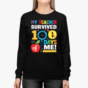 Teacher Survived 100 Days Of Me For 100th Day School Student Longsleeve Tee 2 3