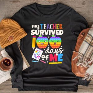 Teacher Survived 100 Days Of Me For 100th Day School Student Longsleeve Tee