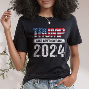 Trump 2024 flag take America back men women Trump 2024 T Shirt 1 2