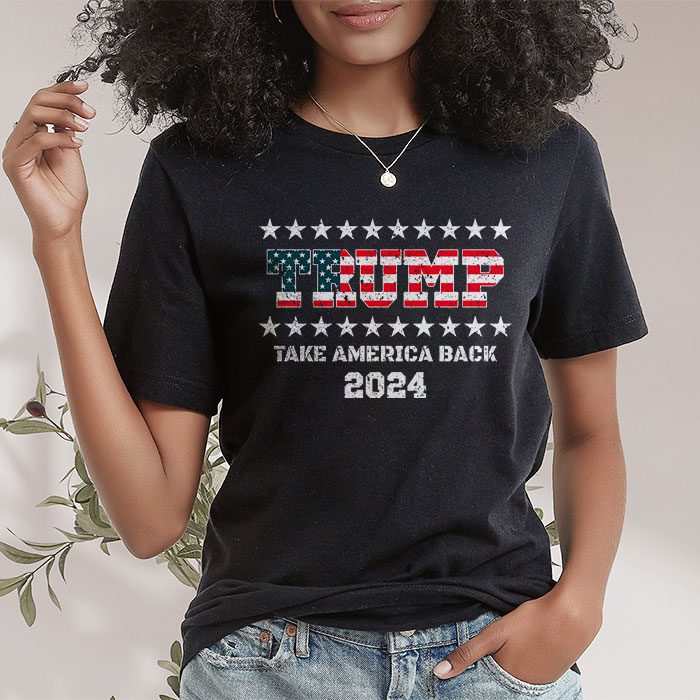 Trump 2024 flag take America back men women Trump 2024 T Shirt 1