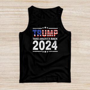 Trump 2024 flag take America back men women - Trump 2024 Tank Top