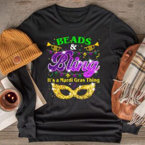 Beads and bling it’s a Mardi Gras thing Carnival Mardi Gras Longsleeve Tee