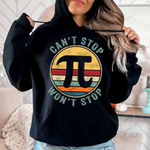 Cant Stop Pi Wont Stop Pi Day Vintage Retro Math Lover Hoodie 1 4