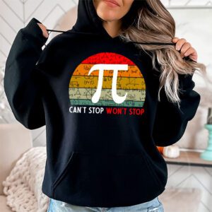 Cant Stop Pi Wont Stop Pi Day Vintage Retro Math Lover Hoodie 1 7