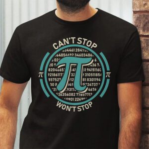 Cant Stop Pi Wont Stop Pi Day Vintage Retro Math Lover T Shirt 2