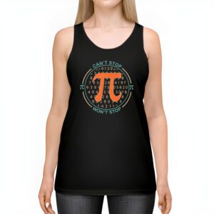 Cant Stop Pi Wont Stop Pi Day Vintage Retro Math Lover Tank Top 2 1