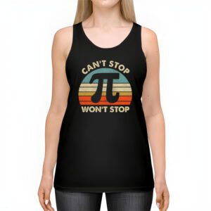 Cant Stop Pi Wont Stop Pi Day Vintage Retro Math Lover Tank Top 2 5