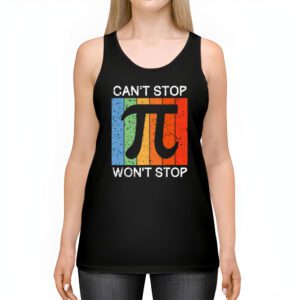 Cant Stop Pi Wont Stop Pi Day Vintage Retro Math Lover Tank Top 2 6