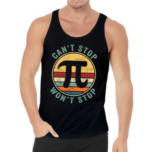 Cant Stop Pi Wont Stop Pi Day Vintage Retro Math Lover Tank Top 3 4