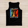 Can't Stop Pi Won't Stop Pi Day Vintage Retro Math Lover Tank Top
