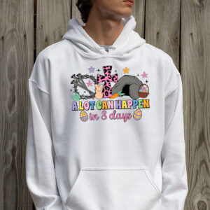 Christian Bible Easter Day A Lot Can Happen In 3 Days Hoodie 2