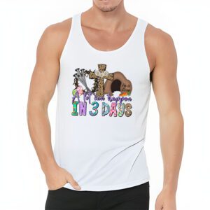 Christian Bible Easter Day A Lot Can Happen In 3 Days Tank Top 3 3