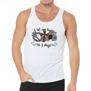 Christian Bible Easter Day A Lot Can Happen In 3 Days Tank Top 3 5