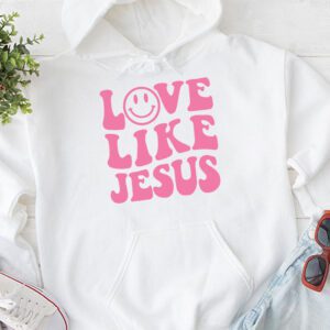 Christian Love Like Jesus Easter Day Womens Girls Kids Hoodie 1