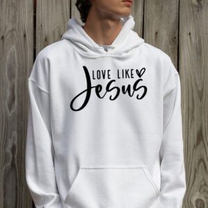 Christian Love Like Jesus Easter Day Womens Girls Kids Hoodie 2 1