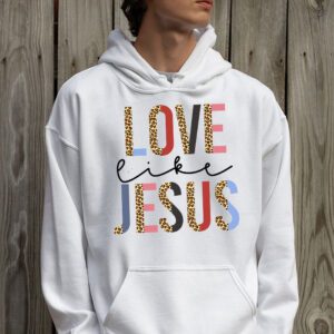 Christian Love Like Jesus Easter Day Womens Girls Kids Hoodie 2 3