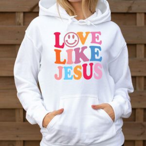 Christian Love Like Jesus Easter Day Womens Girls Kids Hoodie 3 3