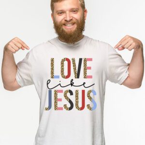 Christian Love Like Jesus Easter Day Womens Girls Kids T Shirt 2 3