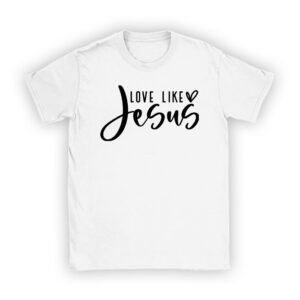 Christian Love Like Jesus Easter Day Womens Girls Kids T-Shirt