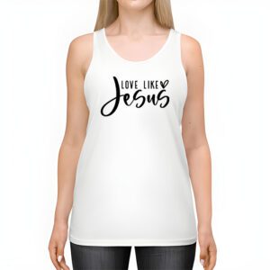 Christian Love Like Jesus Easter Day Womens Girls Kids Tank Top 2 2