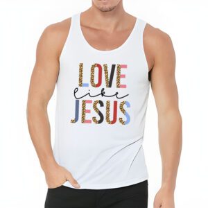 Christian Love Like Jesus Easter Day Womens Girls Kids Tank Top 3 3