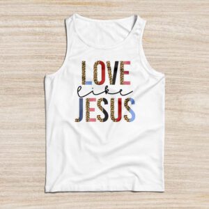 Christian Love Like Jesus Easter Day Womens Girls Kids Tank Top