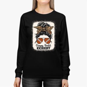 Classy Until Kickoff American Football Lover Game Day Longsleeve Tee 2