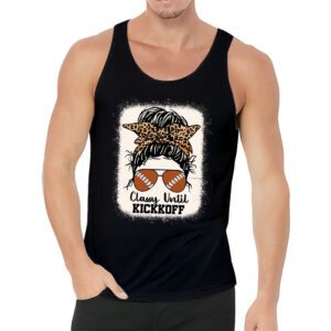 Classy Until Kickoff American Football Lover Game Day Tank Top 3 1