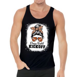 Classy Until Kickoff American Football Lover Game Day Tank Top 3 3