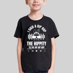 Cute Easter Bunny Shirt I Said A Hip Hop Funny Kids Boys T Shirt 1 1