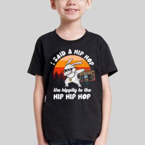 Cute Easter Bunny Shirt I Said A Hip Hop Funny Kids Boys T Shirt 1 3