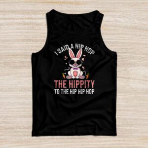 Cute Easter Bunny Shirt I Said A Hip Hop Funny Kids Boys Tank Top