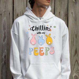 Funny Chillin With My Peeps Easter Bunny Hangin With Peeps Hoodie 2 3