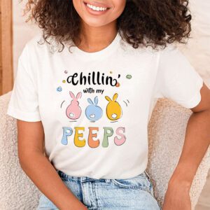 Funny Chillin With My Peeps Easter Bunny Hangin With Peeps T Shirt 1 3