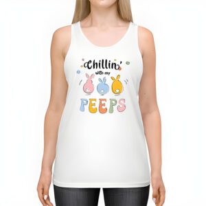 Funny Chillin With My Peeps Easter Bunny Hangin With Peeps Tank Top 2 3