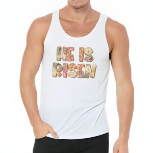 He Is Risen Cross Jesus Religious Easter Day Christians Tank Top 3 2