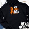 Her Fight My Fight MS Multiple Sclerosis Awareness Hoodie