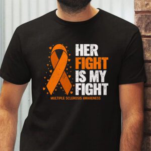 Her Fight My Fight MS Multiple Sclerosis Awareness T Shirt 2 4