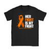 Her Fight My Fight MS Multiple Sclerosis Awareness T-Shirt