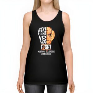 Her Fight My Fight MS Multiple Sclerosis Awareness Tank Top 2 3