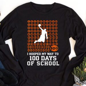 Hooped My Way 100 Days School Basketball 100th Day Boys Kids Longsleeve Tee 1 3