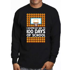 Hooped My Way 100 Days School Basketball 100th Day Boys Kids Longsleeve Tee 3 2