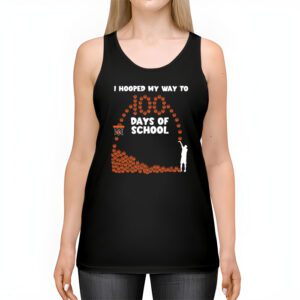 Hooped My Way 100 Days School Basketball 100th Day Boys Kids Tank Top 2 1