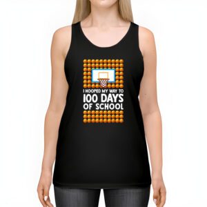 Hooped My Way 100 Days School Basketball 100th Day Boys Kids Tank Top 2 3