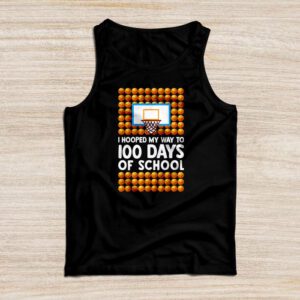 Hooped My Way 100 Days School Basketball 100th Day Boys Kids Tank Top