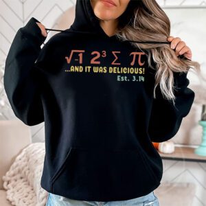 I Ate Some Pie And It Was Delicious I Ate Some Pi Math Hoodie 1
