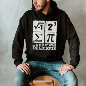 I Ate Some Pie And It Was Delicious I Ate Some Pi Math Hoodie 2 2