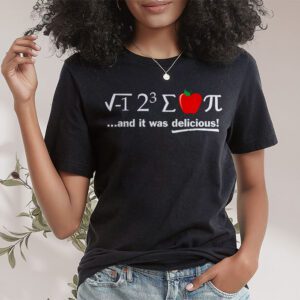 I Ate Some Pie And It Was Delicious I Ate Some Pi Math T Shirt 1 3