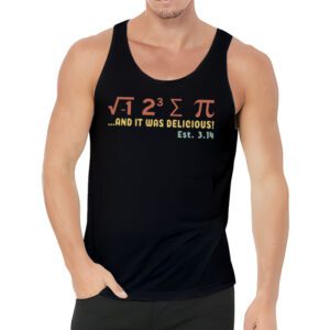 I Ate Some Pie And It Was Delicious I Ate Some Pi Math Tank Top 3